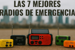 Las 7 mejores radios de emergencia para sobrevivir a un apagón